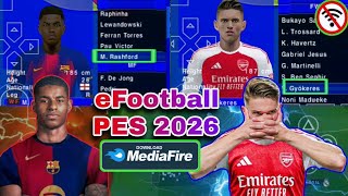 EFOOTBALL PES 2026 PPSSPP ISO NO TEXTURES & NO SAVE DATA NEW KITS 2025/26 REAL FACES & TRANSFERS