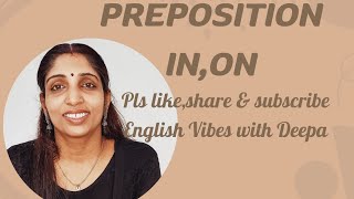 Prepositions  in and on @ English Vibes with Deepa