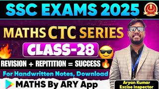 Maths CTC Series Class28 by ARYAN KUMAR🔥SSC CGL25/CHSL/CPO/MTS & All COMPETITIVE EXAMS
