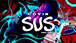 COVIN - SUS prod. Dany