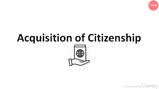 Tit-Bits: Acquisition of Citizenship
