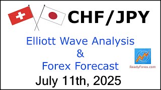 CHF JPY Elliott Wave Analysis | Forex Forecast | July 11 2025 | CHFJPY Analysis Today