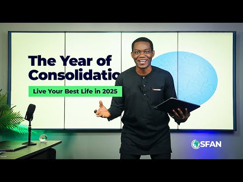 The Year of Consolidation | Live Your Best Life in 2025 | Tom-Chris Emewulu