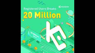 KuCoin Registered Users Breaks 20 Million! #shorts #KuCoin #crypto #kucoinexchange