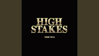 High Stakes