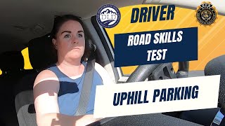 Utah DLD Road Skills Test Mandatory Maneuvers - Uphill Parking Single Camera Views