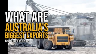 Australia's Top Exports: A Short Overview