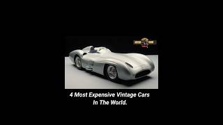4 most expensive vintage cars in the world #viral #car #vintage #ferrari #mercedes #gwagon #cars #