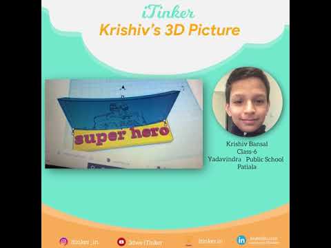 Krishiv's 3D Picture | Learn With iTinker