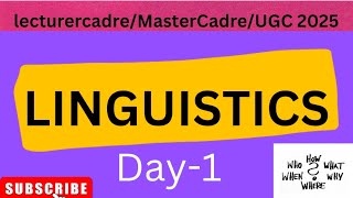 LINGUISTICS DAY-1 FOR LECTURER /MASTER CADRE 2025|UGC2025 /