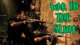 WAR IN THE SLUM