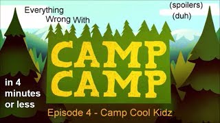 Everything Wrong with Camp Cool Kidz in 4 minutes or less