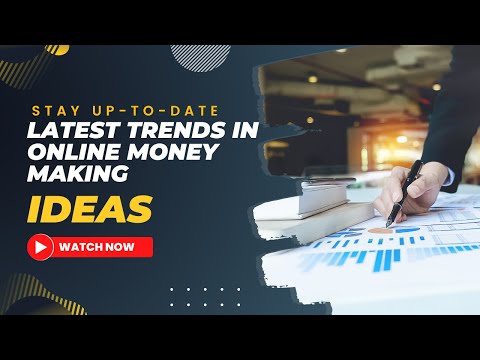 Stay up to date on the latest trends in online money making