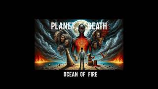 Planet Death - Ocean of fire