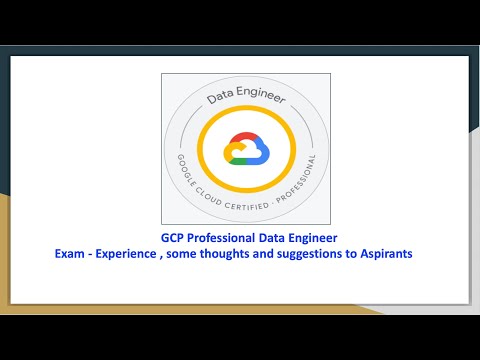 GCP Professional Data Engineer, re certified ,Exam experience and my suggestions to Aspirants