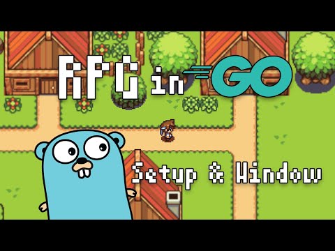Setup & Window | RPG in Go | Ep. 1