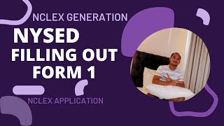 FILLING OUT FORM 1 DIY NYSED NCLEX APPLICATION 2023| APPLICATION FOR ELIGIBILITY
