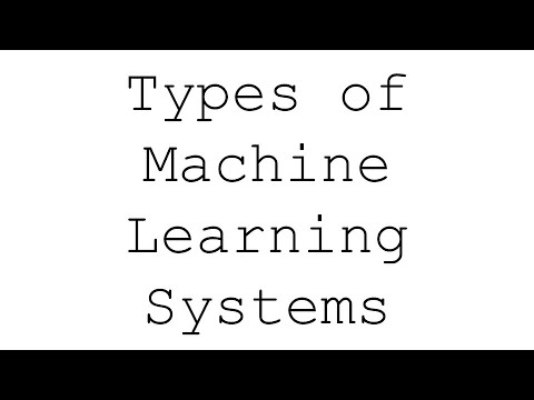 Types of Machine Learning Systems