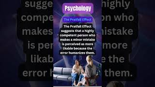 The Pratfall Effect #psychology #shorts #education