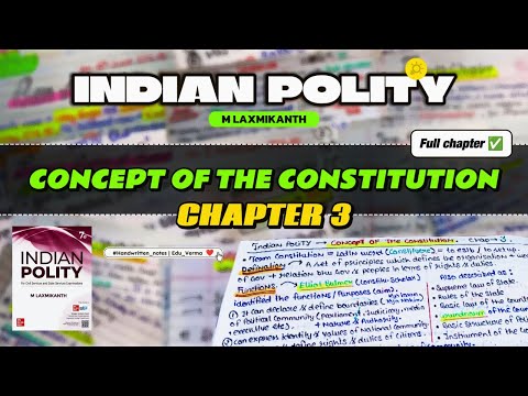 Concept of the Constitution | Indian Polity Chapter 3 | Handwritten Notes