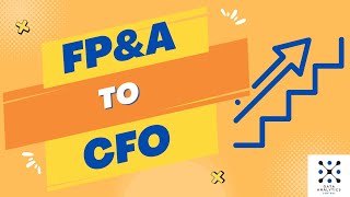 Become a CFO - the FP&A career path