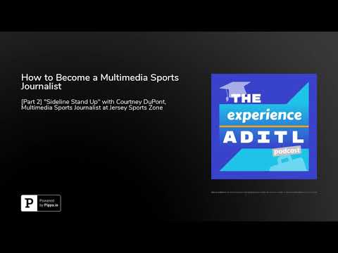 How to Become a Multimedia Sports Journalist