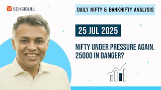 NIFTY & BANK NIFTY Analysis for Tomorrow | Stock Market Outlook | 25 July 2025, Friday
