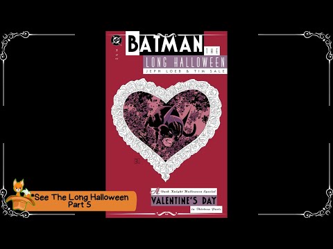 Batman: The Long Halloween | Part 5 - VALENTINE'S DAY