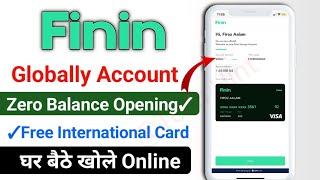 Finin Account Opening Online 2022 | Finin Zero Balance International Account Opening Online