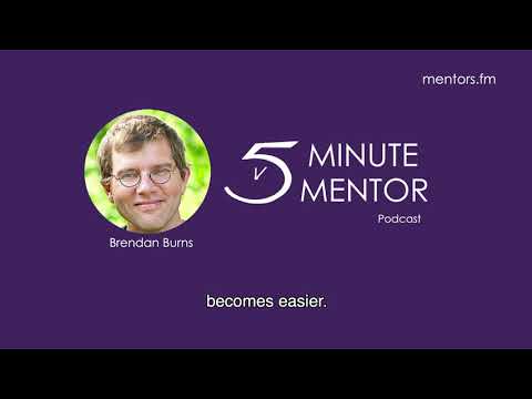 Learning and Starting Projects, with Brendan Burns