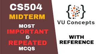 CS504 Midterm Preparation 2024 | CS504 Midterm Mcqs