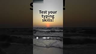 Test Your Typing Skills!