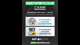 1st XV Traditional: St Patrick's College Silverstream vs St Patrick's College Wellington
