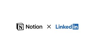 Notion x LinkedIn