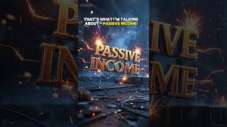 How to Earn passive income
