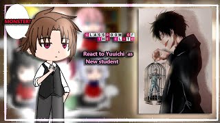 Classroom of the Elite react to Yuuichi | [ENG/RU]