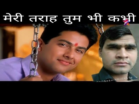 Meri tarha tum bhi kabhi.cover song jassu bhai