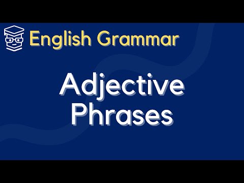 [English Grammar] Word Categories, Adjectives, and Adjective Phrases