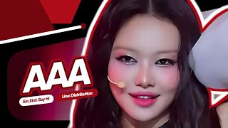 AAA - Liên Quân 2 (Em Xinh Say Hi) || Line Distribution