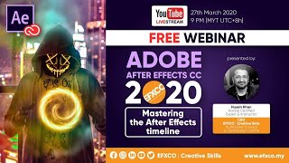 ADOBE AFTER EFFECTS LIVE WEBINAR "Mastering the timeline"