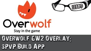 Overwolf GW2 Overlay: sPvP Build App