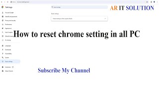 How to reset chrome setting in all PC