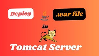 How to deploy Java Web Application(.war file) to Tomcat Server