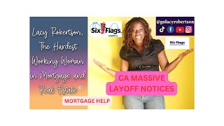 Six Flags To Layoff | WARN Act | Warn Notices | Mortgage Help | Real Estate Help