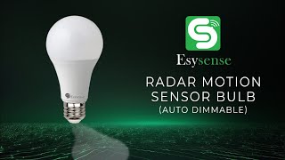 Motion Sensor Bulb | 15W Radar Motion Sensor Bulb | Detection Range 8m | ESYSENSE