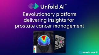 Unfold AI: A revolutionary platform that delivers insights for prostate cancer management