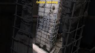 Column Jacketing | Column Strengthening #shorts #construction