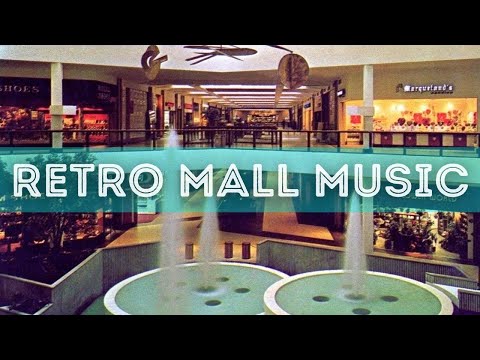 Nostalgic Shopping Mall Music - Sounds Of An Era - Easy Listening Music