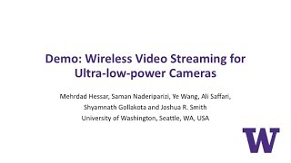 Demo: Wireless Video Streaming for Ultra-Low-Power Cameras