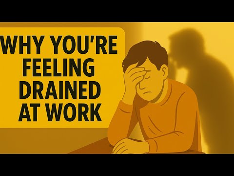 Feeling Drained at Work? This Subtle Pattern Could Be Why (And What You Can Do)